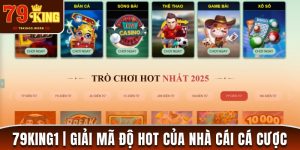 79King1 | Nhà Cái Uy Tín, Tặng Thưởng Mỗi Ngày Tại 79King