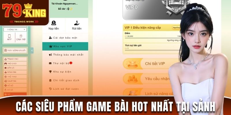 Các siêu phẩm game bài online hot hit nhất tại 79king