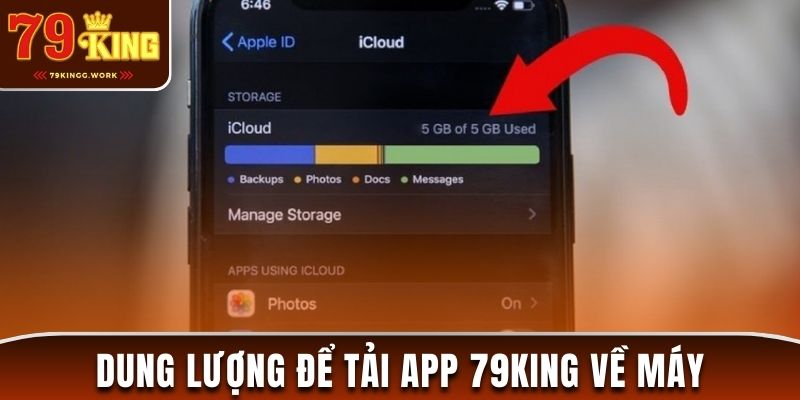 Dung lượng cần đáp ứng để tải app 79King về máy