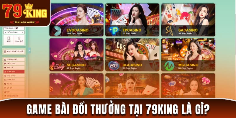 Giới thiệu về game đổi thưởng 79king mới nhất