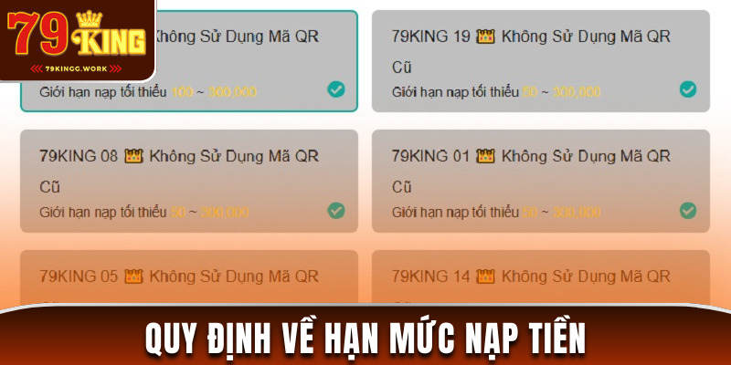 Quy định hạn mức nạp tiền 79King mà bạn cần biết