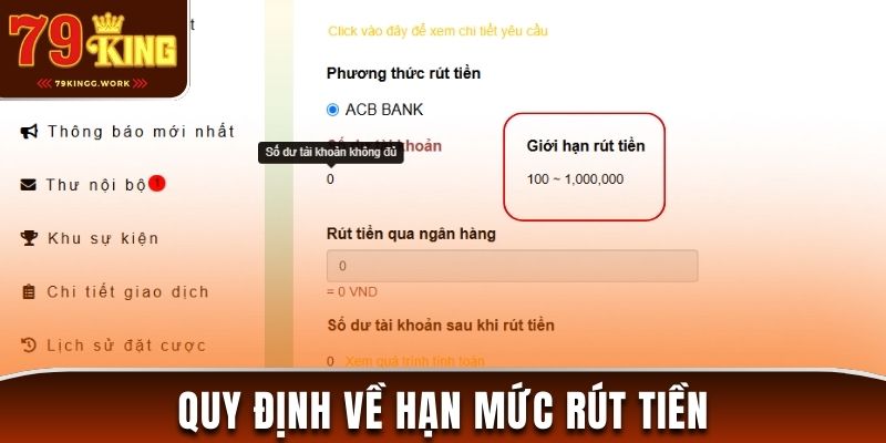 Quy định về giới hạn rút tiền 79king mới nhất năm 2025