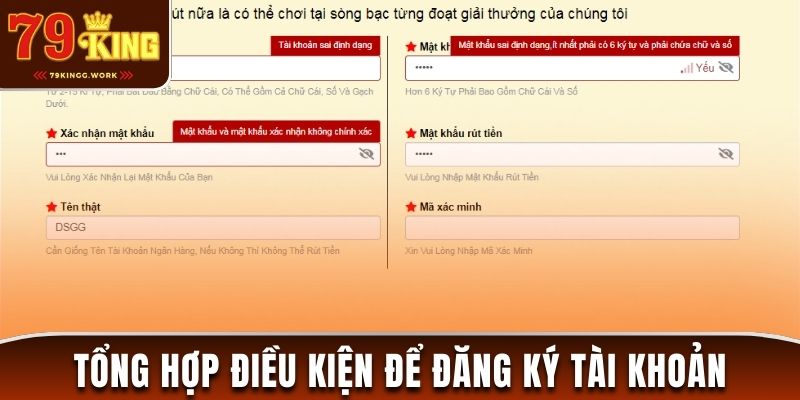 Tổng hợp điều kiện để đăng ký tài khoản 79king